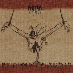 Gortaigh : Maybe They Forgot to Tell Me I Was Already Dead